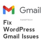 How To Fix WordPress Emails Not Showing up in Gmail