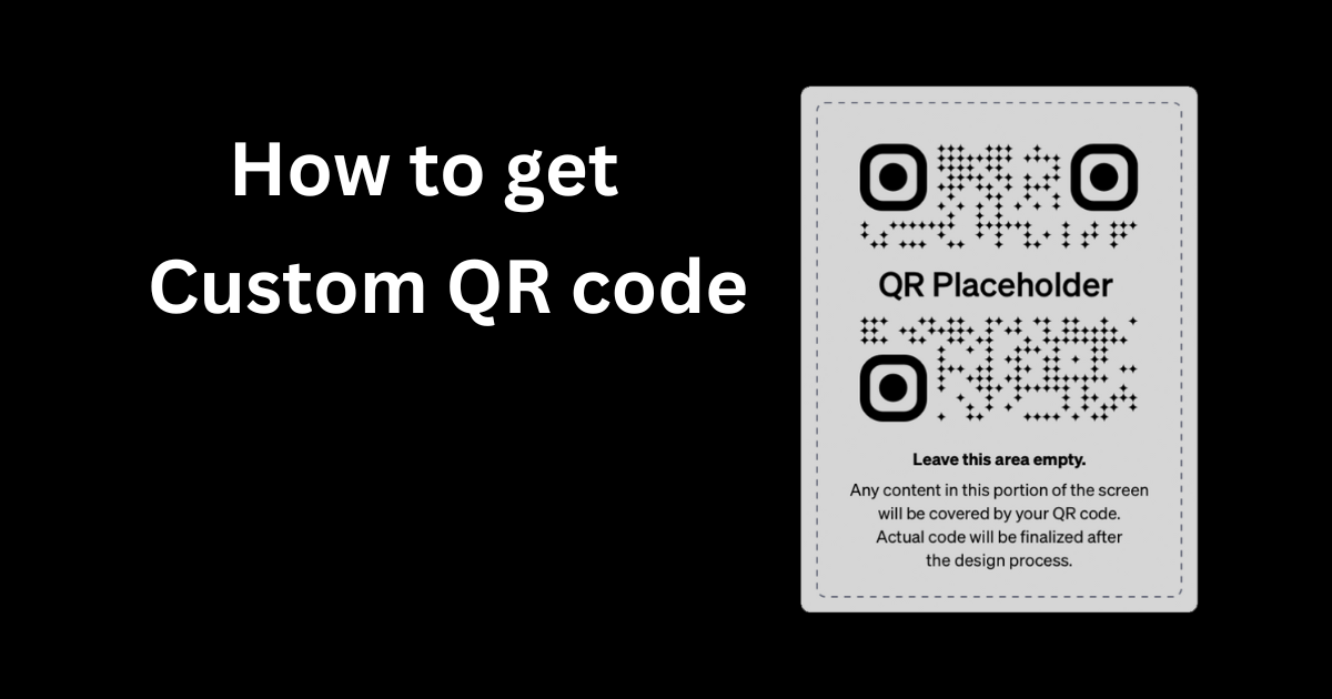 How to Get Custom QR Codes